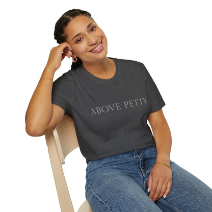 Above Petty Minimal Script T-Shirt