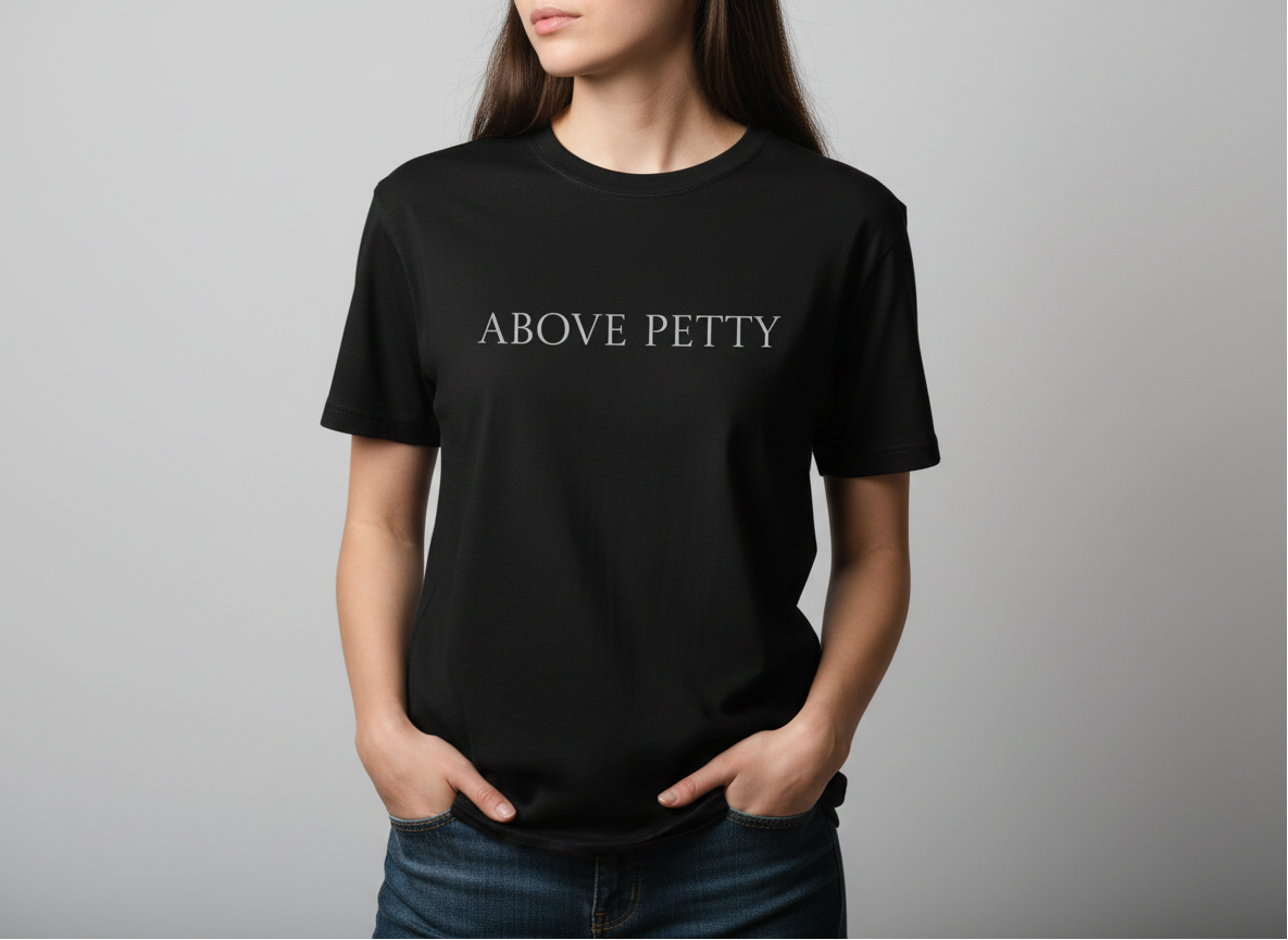 Above Petty Minimal Script T-Shirt