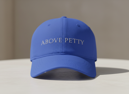 Above Petty Minimal Script Baseball Cap