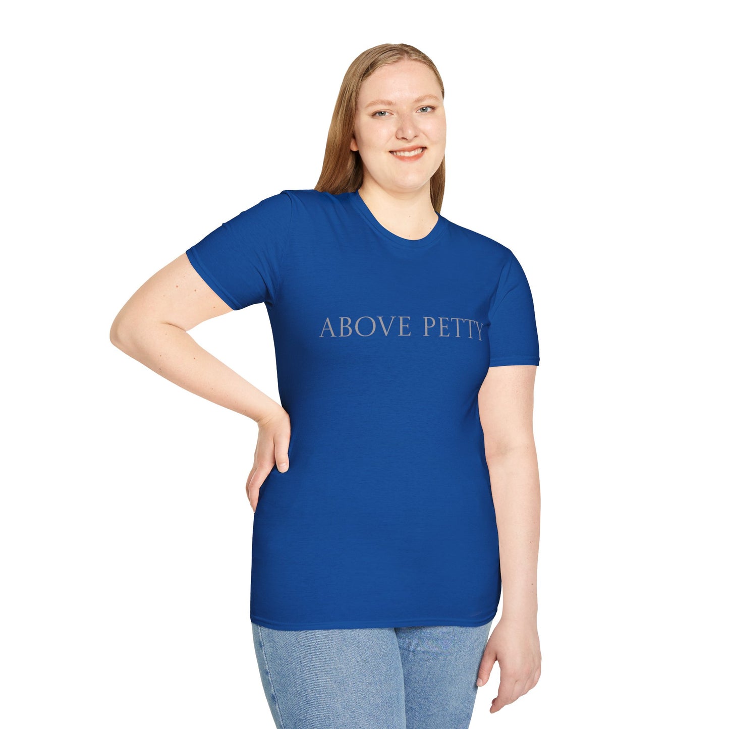 Above Petty Minimal Script T-Shirt