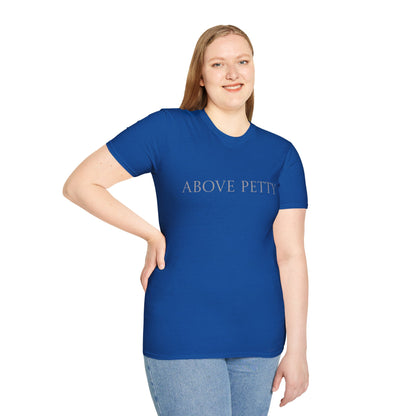 Above Petty Minimal Script T-Shirt