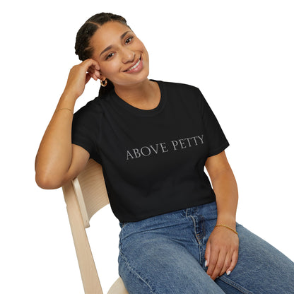 Above Petty Minimal Script T-Shirt