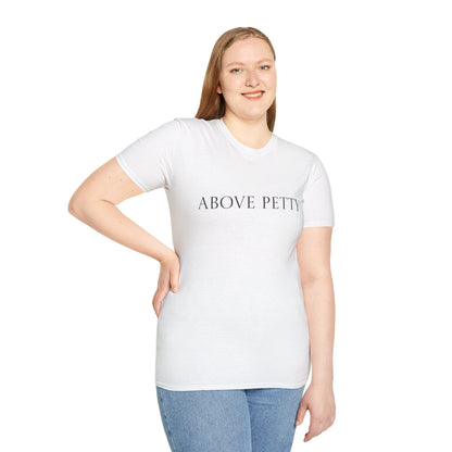 Above Petty Minimal Script T-Shirt