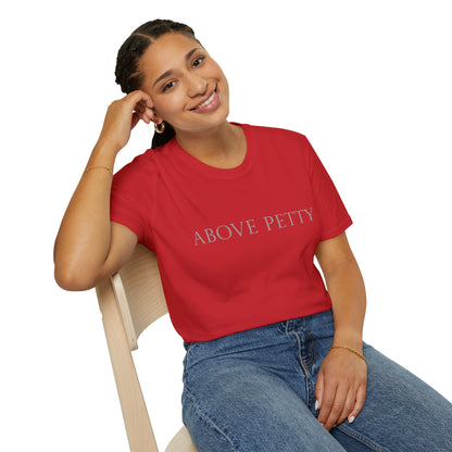 Above Petty Minimal Script T-Shirt